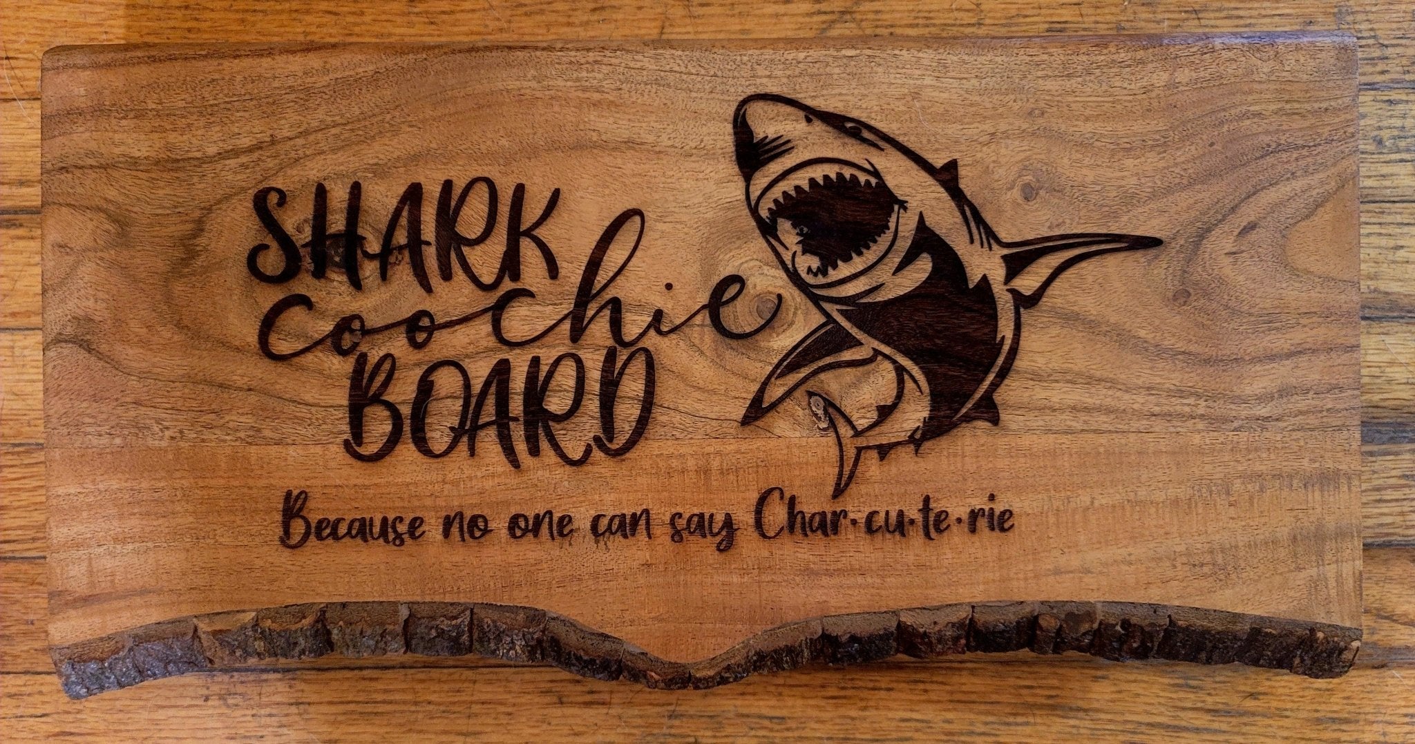 Laser Engraved "Shark Coochie Board" - Fairy Wolf Creations